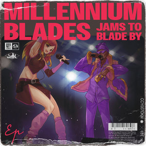 Listen to "Millennium Blades - Jams to Blade By" on Bandcamp now!