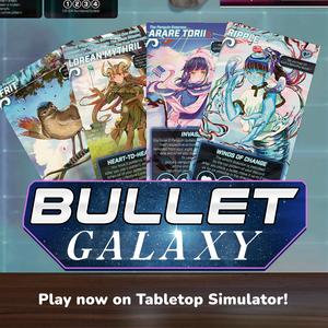 Bullet Galaxy FREE to play on Tabletop Simulator!