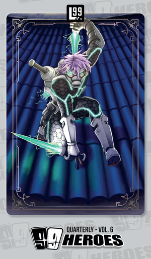 99 Heroes - Quarterly Volume 6